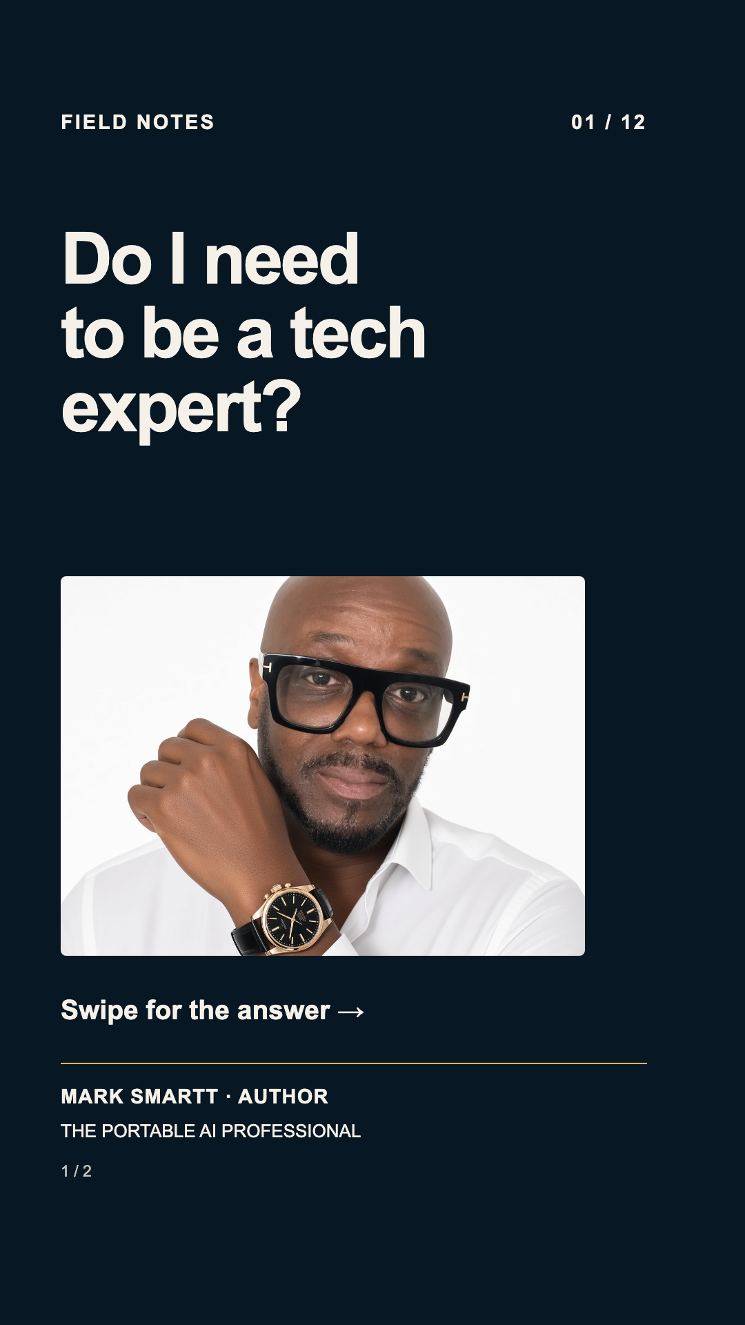 Question: Do I need to be a tech expert?