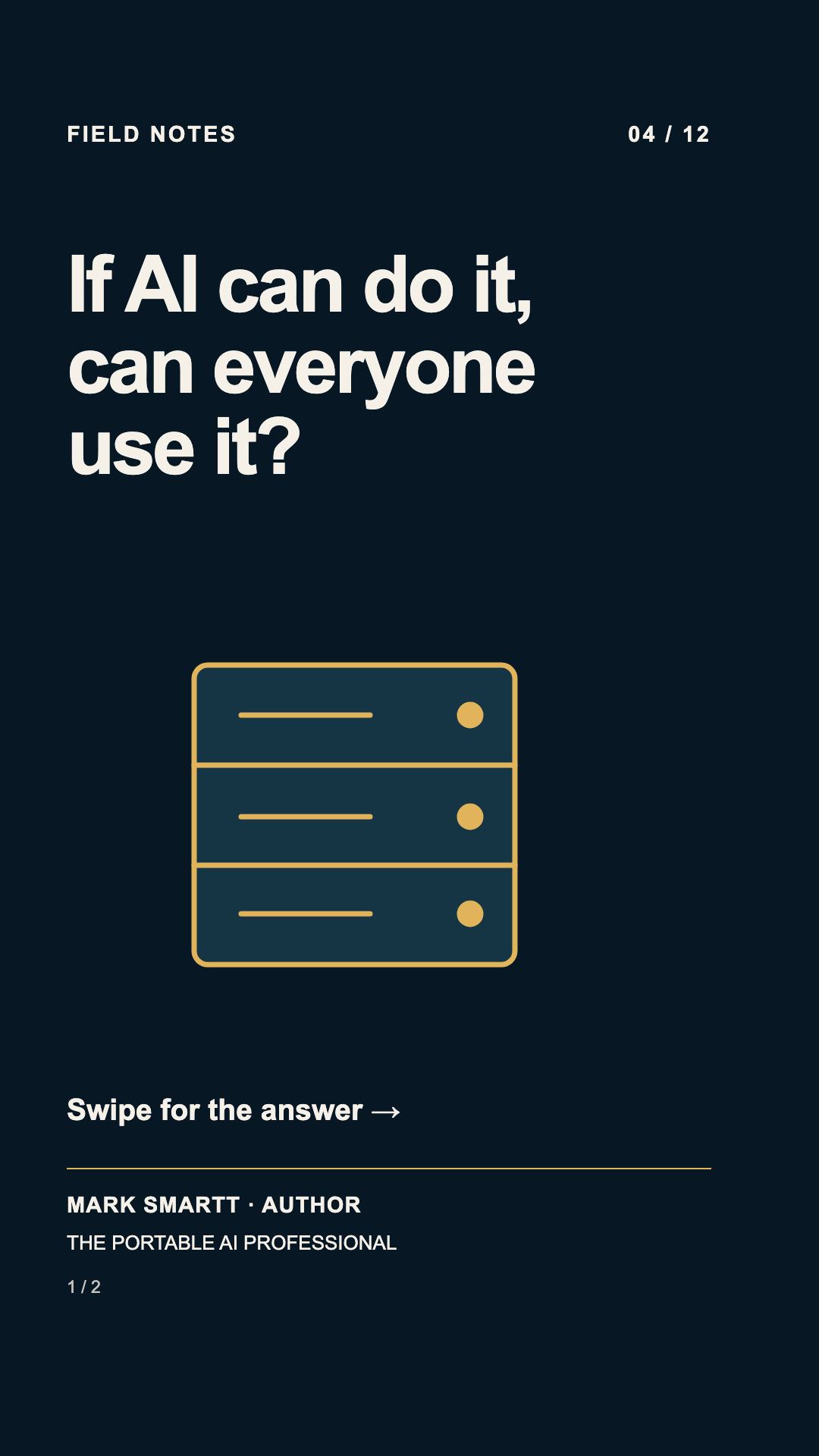 Question: If AI can do it, can everyone use it?